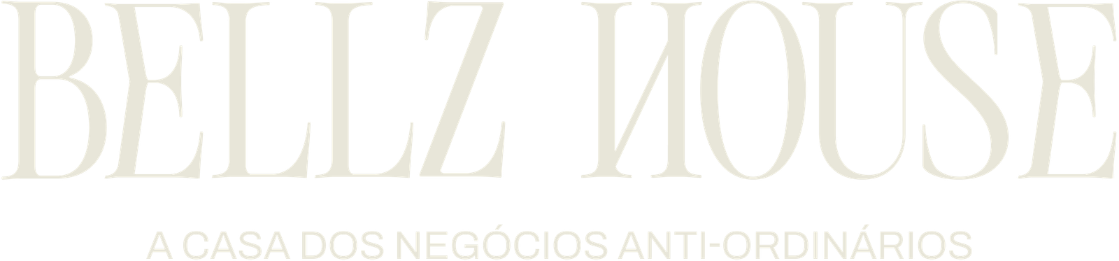 Bellz House — A casa dos negócios anti-ordinários